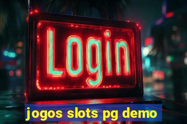 jogos slots pg demo