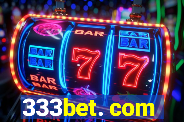 333bet. com