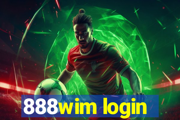 888wim login