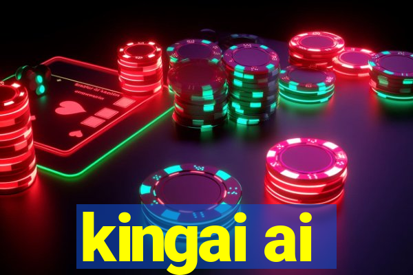 kingai ai