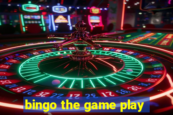 bingo the game play