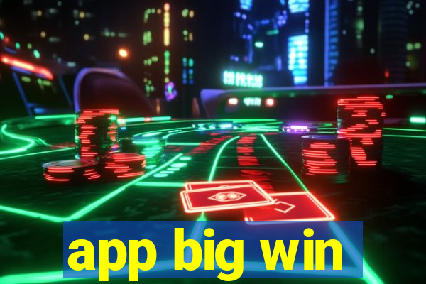 app big win