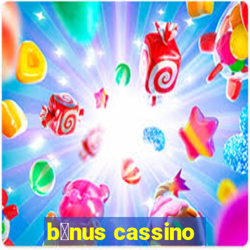 b么nus cassino