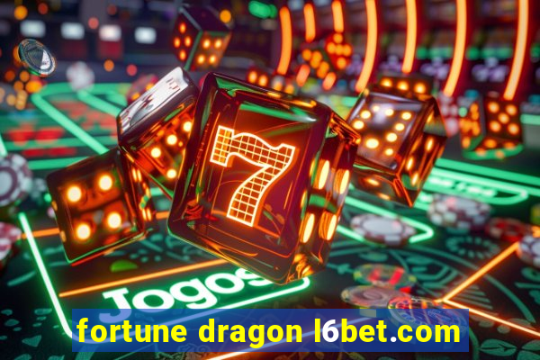 fortune dragon l6bet.com