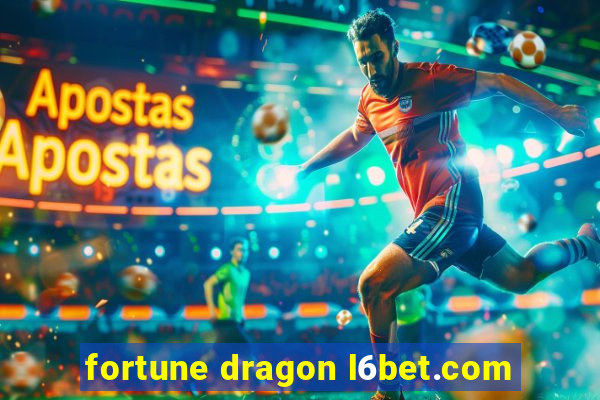 fortune dragon l6bet.com