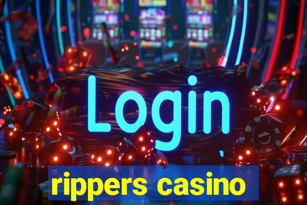 rippers casino