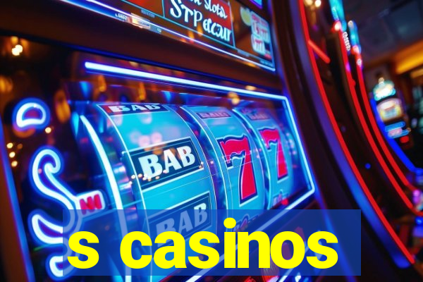 s casinos