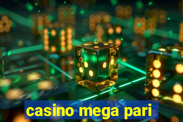 casino mega pari