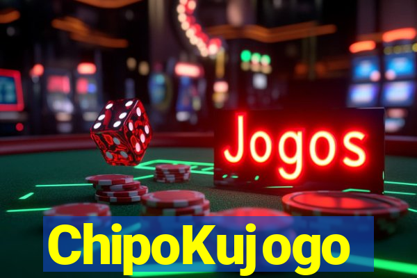 ChipoKujogo