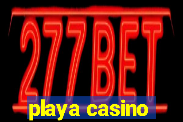 playa casino