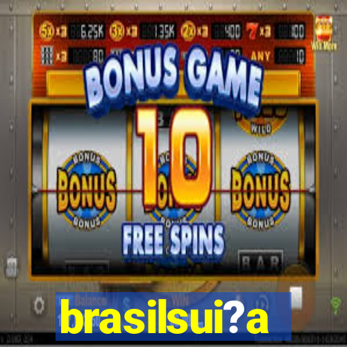 brasilsui?a