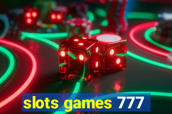 slots games 777