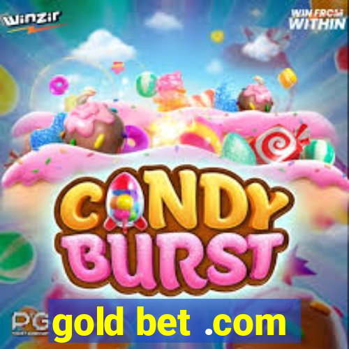 gold bet .com