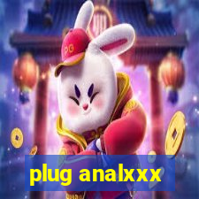 plug analxxx