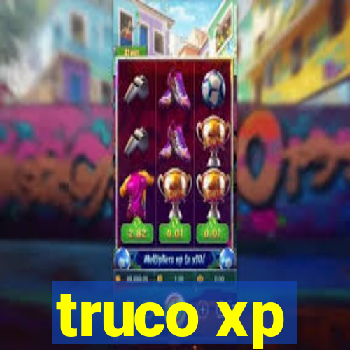 truco xp