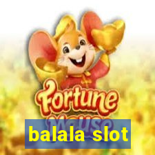 balala slot