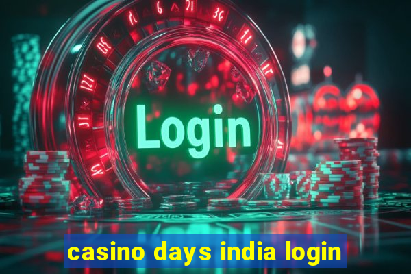 casino days india login