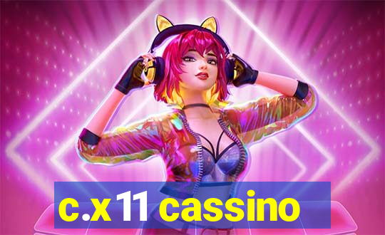 c.x11 cassino