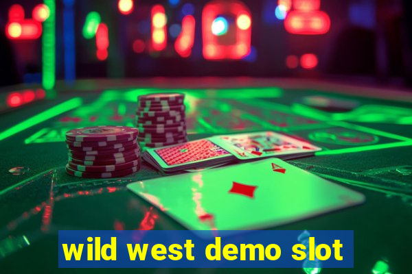 wild west demo slot