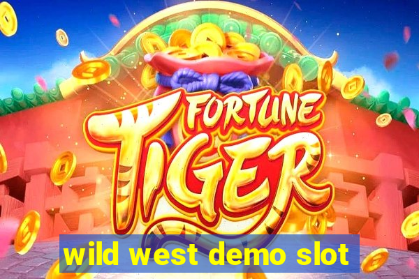 wild west demo slot