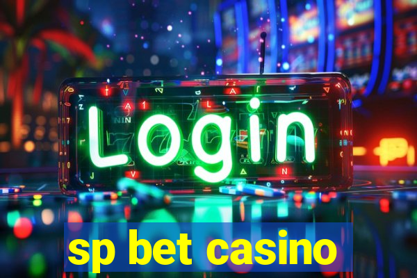 sp bet casino