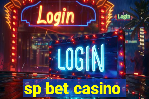 sp bet casino