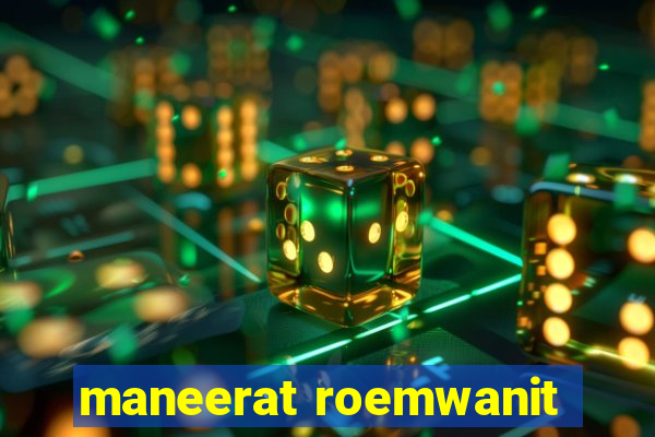 maneerat roemwanit