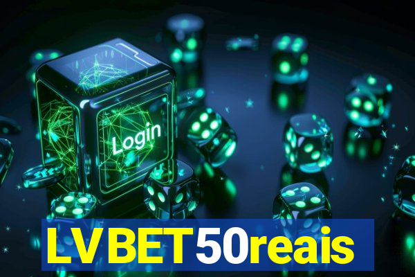 LVBET50reais