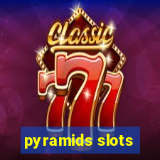 pyramids slots