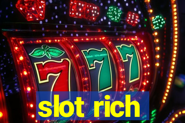 slot rich