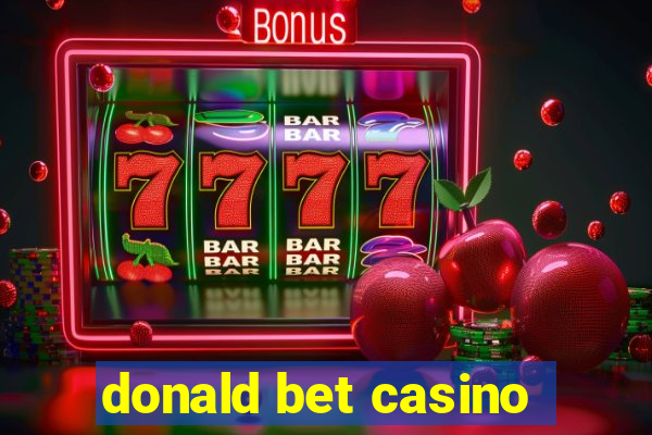 donald bet casino