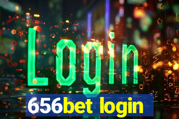 656bet login