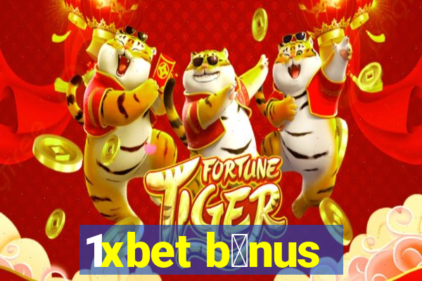 1xbet b么nus