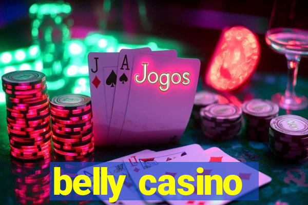 belly casino