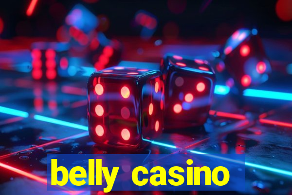 belly casino