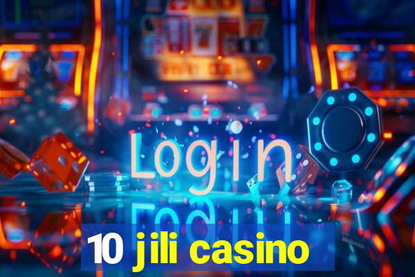 10 jili casino