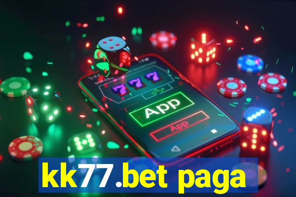 kk77.bet paga