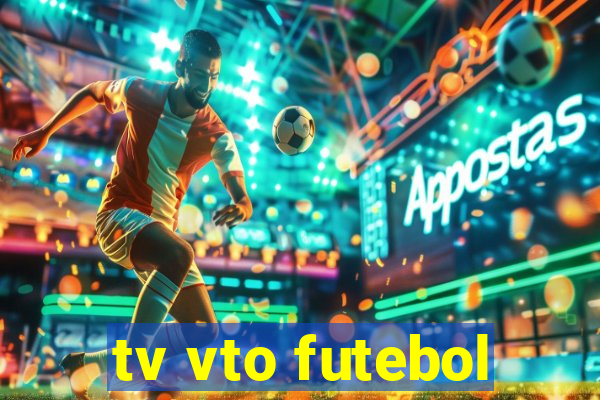 tv vto futebol