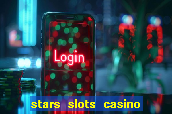 stars slots casino - vegas slot machines