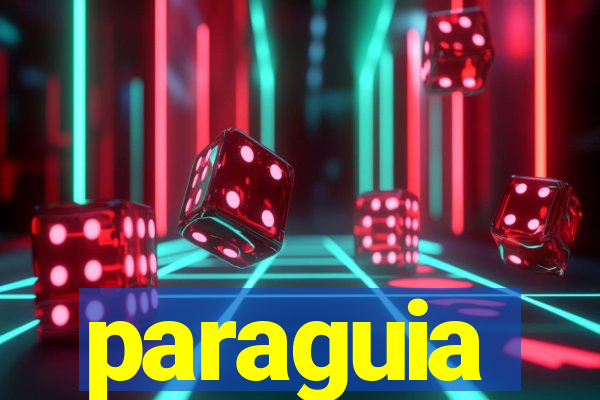 paraguia