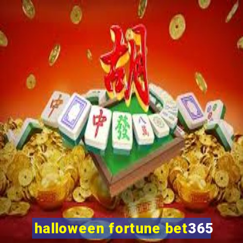 halloween fortune bet365