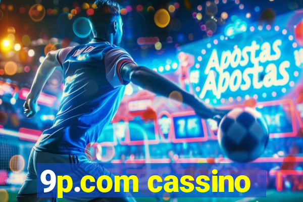 9p.com cassino