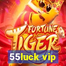 55luck vip