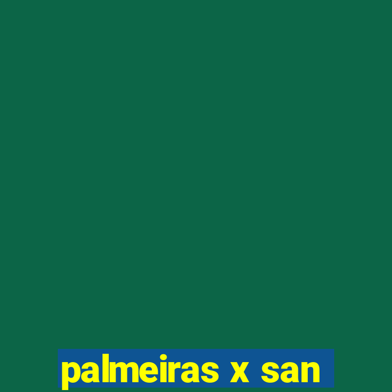 palmeiras x san