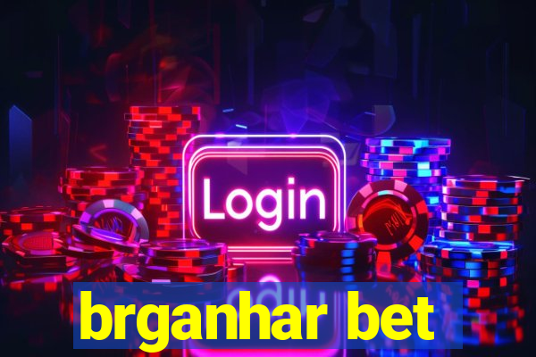 brganhar bet