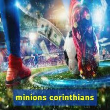 minions corinthians