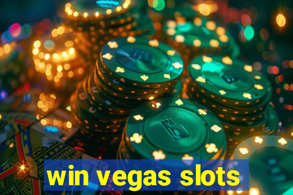 win vegas slots