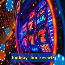 holiday inn resort: aruba-beach resort & casino