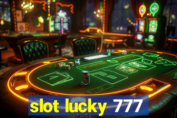 slot lucky 777