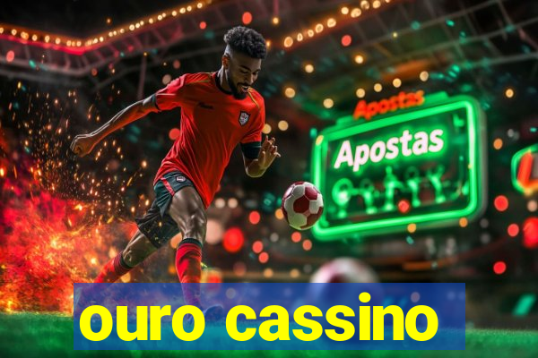 ouro cassino